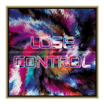 Lose control